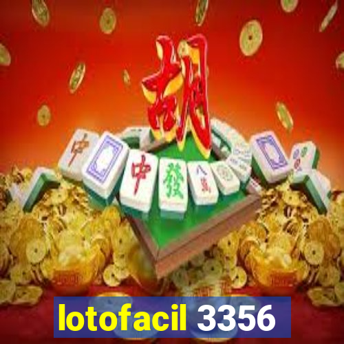 lotofacil 3356